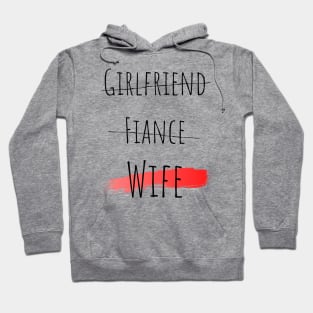 Girlfriend Fiance Wife - Girlfriend day Hoodie